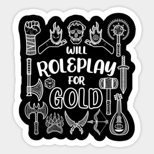 Will Roleplay For Gold D20 Dice Dungeon Tabletop RPG TTRPG Funny Sticker